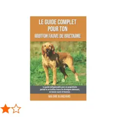 Un guide complet pour ton griffon fauve de Bretagne, avec un chien sur la couverture.